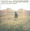 陳奕迅 イーソン・チャン『Taste the Atmosphere』