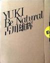 mc40164 YUKI Be Natural 古川雄輝 限量版